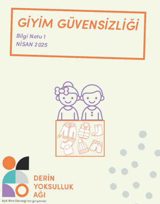 Giyim Güvensizliği 1. Bilgi Notu: Nisan 2025